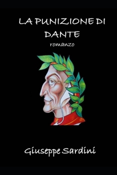Paperback La Punizione Di Dante: romanzo [Italian] Book