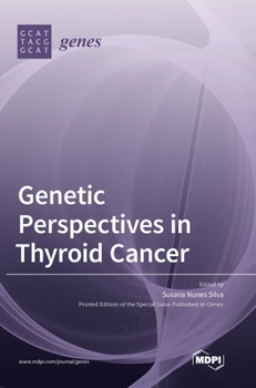 Hardcover Genetic Perspectives in Thyroid Cancer Book