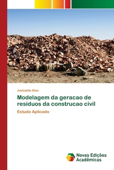 Paperback Modelagem da geracao de resíduos da construcao civil [Portuguese] Book