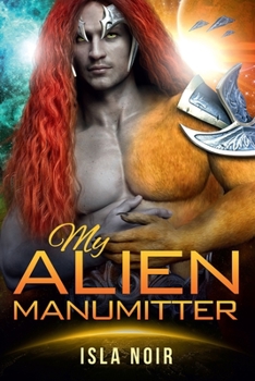 Paperback My Alien Manumitter Book