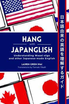 Hang with Japanglish: Understanding Wasei-eigo and other Japanese-made English