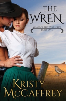 The Wren - Book #1 of the Wings of the West