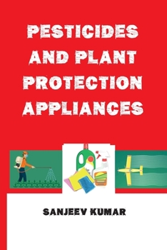 Paperback Pesticides and Plant Protection Appliances Book