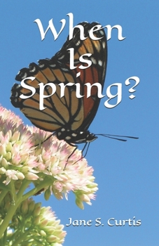 Paperback When Is Spring? Book