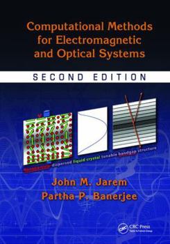 Paperback Computational Methods for Electromagnetic and Optical Systems Book