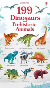 199 Dinosaurs and Prehistoric Animals - Book  of the Usborne 199 Things...