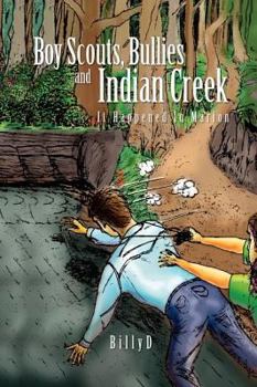 Paperback Boy Scouts, Bullies and Indian Creek Book