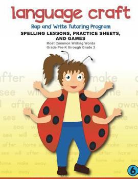 Paperback Language Craft Rap and Write Tutoring Program: Spelling Lessons, Practice Sheets and Games (Most Common Writing Words) Book