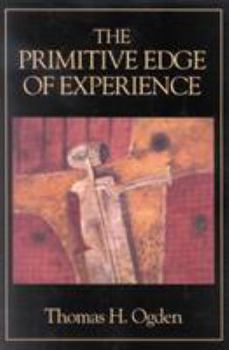 Paperback The Primitive Edge of Experience Book