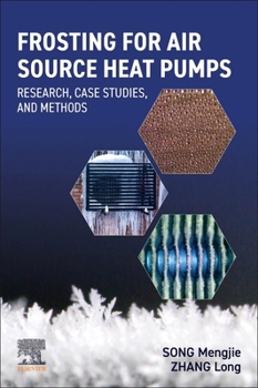 Paperback Frosting for Air Source Heat Pumps: Research, Case Studies, and Methods Book