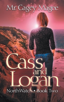 Paperback Cass and Logan: A Young Adult Mystery/Thriller Book