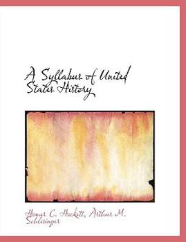 Paperback A Syllabus of United States History Book