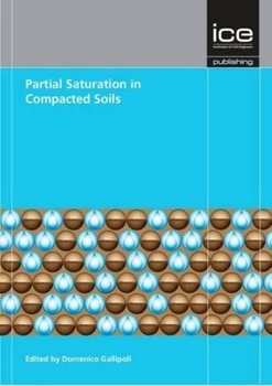 Hardcover Partial Saturation in Compacted Soils Book