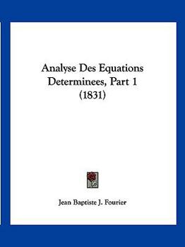 Paperback Analyse Des Equations Determinees, Part 1 (1831) [French] Book