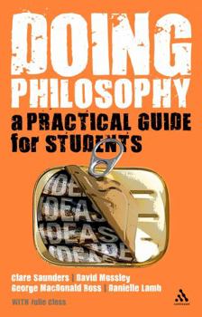 Paperback Doing Philosophy: A Practical Guide for Students Book