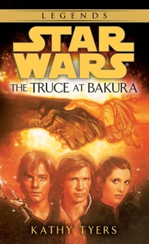 The Truce at Bakura - Book  of the Star Wars Legends: Novels