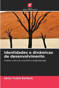 Paperback Identidades e dinâmicas de desenvolvimento [Portuguese] Book