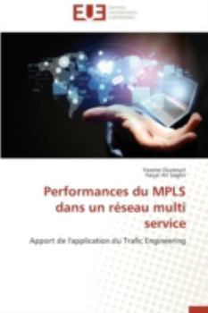 Paperback Performances Du Mpls Dans Un Réseau Multi Service [French] Book
