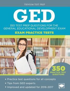 Paperback GED Exam Practice Tests: 350 Test Prep Questions for the General Educational Development Exam Book