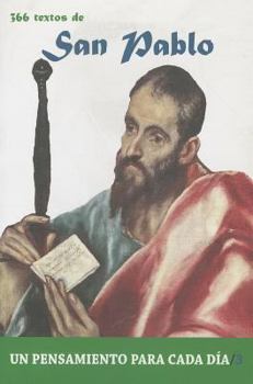 Paperback 366 Textos de San Pablo: Un pensamiento para cada día (Un Pensamiento Para Cada Dia) (Spanish Edition) [Spanish] Book