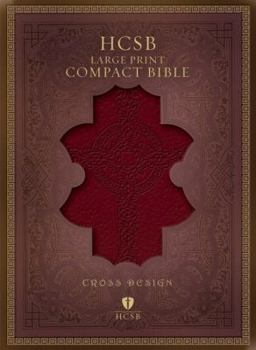 Imitation Leather Large Print Compact Bible-HCSB-Cross Design [Large Print] Book