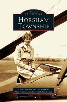 Horsham Township - Book  of the Images of America: Pennsylvania