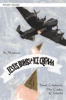 Paperback Jesus, Bombs, and Ice Cream Study Guide: Building a More Peaceful World Book