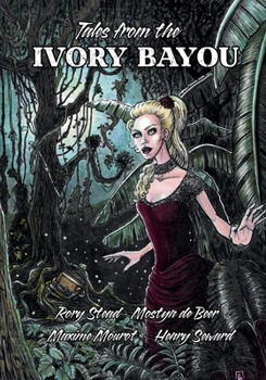 Paperback Tales from the Ivory Bayou Book