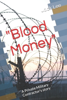 Paperback "Blood Money": A Private Military Contractor's story Book