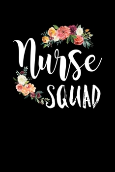 Paperback Nurse Squad: Composition Lined Notebook Journal Funny Gag Gift Book