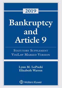 Paperback Bankruptcy and Article 9: 2019 Statutory Supplement, VisiLaw Marked Version Book