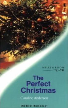 The Perfect Christmas (Mills & Boon Medical) - Book #23 of the Audley Memorial Hospital