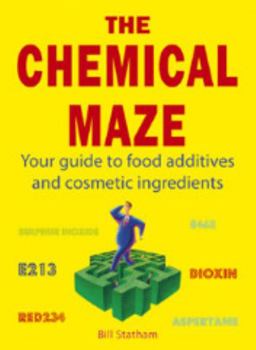 Paperback The Chemical Maze Shopping Companion - Your Guide to Food Additives and Cosmetic Ingredients Book