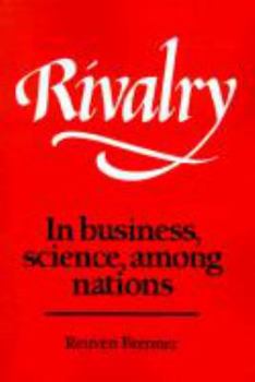 Electronics Rivalry: In Business, Science, Among Nations Book