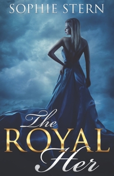 Paperback The Royal Her: A Reverse Harem Dragon-Shifter Romance Book