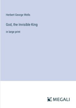 Paperback God, the Invisible King: in large print Book