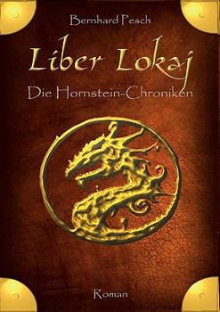 Paperback Liber Lokaj: Die Hornstein-Chroniken [German] Book