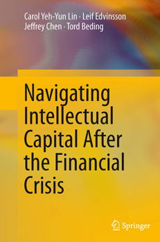 Paperback Navigating Intellectual Capital After the Financial Crisis Book