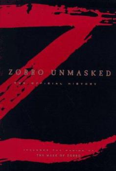 Paperback Zorro Unmasked: The Official History Book