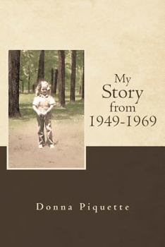 Paperback My Story from 1949-1969 Book