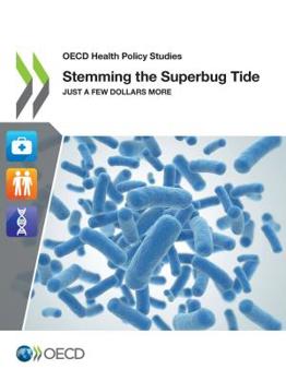 Paperback Stemming the Superbug Tide Book