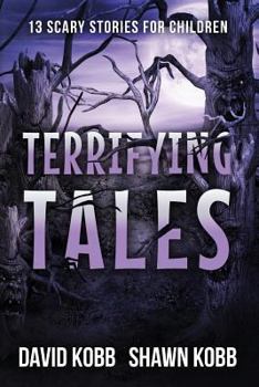 Paperback Terrifying Tales: 13 Scary Stories for Children Book