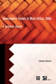 Paperback Governance Trends in West Africa 2006: A Synthesis Report Book