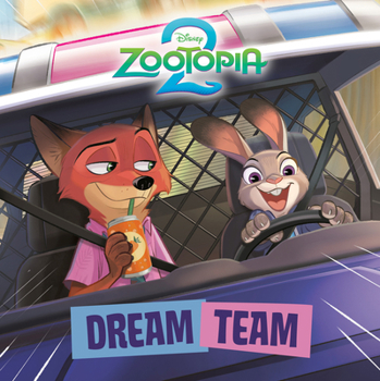 Paperback Dream Team (Disney Zootopia 2) Book