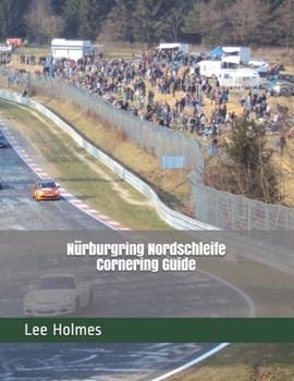 Paperback Nürburgring Nordschleife Cornering Guide Book