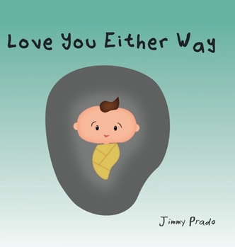 Hardcover Love You Either Way Book