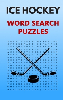 Paperback Ice Hockey Word Search Puzzles: 5x8 Puzzle Book for Adults and Teens with Solutions Book