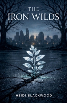 Paperback The Iron Wilds Book