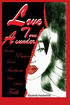 Paperback Love Torn Asunder Book