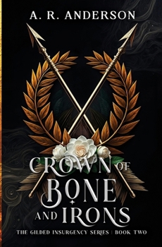 Paperback Crown of Bone and Irons Book